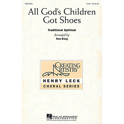 Hal Leonard All God's Children Got Shoes 2-Part arranged by Henry Leck