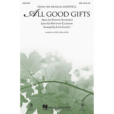Hal Leonard All Good Gifts (from Godspell) SAB arranged by John Leavitt