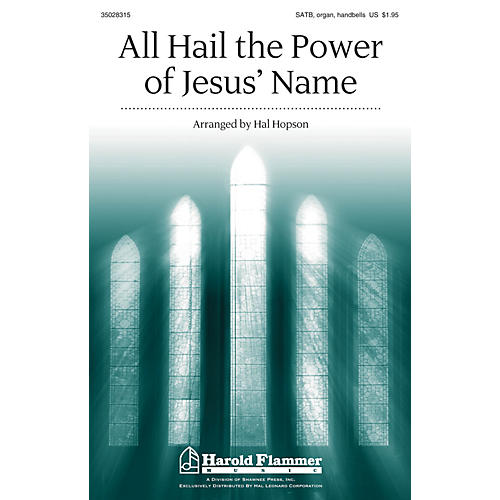 Shawnee Press All Hail the Power of Jesus' Name SATB, HANDBELLS arranged by Hal Hopson