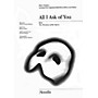 Novello All I Ask of You SATB Composed by Andrew Lloyd Webber Arranged by Barrie Carson Turner