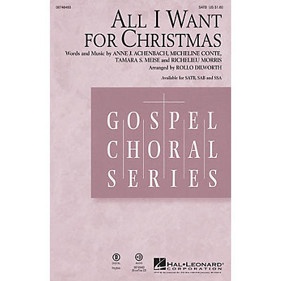 Hal Leonard All I Want for Christmas SATB arranged by Rollo Dilworth