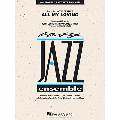 Hal Leonard All My Loving Jazz Band Level 2 Arranged by Rick Stitzel