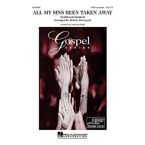 Hal Leonard All My Sins Been Taken Away TTBB A Cappella Arranged by Robert Townsend