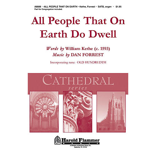 Shawnee Press All People That on Earth Do Dwell (Shawnee Press Cathedral Series) SATB, Organ arranged by Dan Forrest