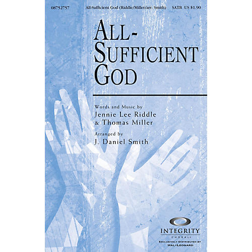 All-Sufficient God ORCHESTRA ACCOMPANIMENT Arranged by J. Daniel Smith