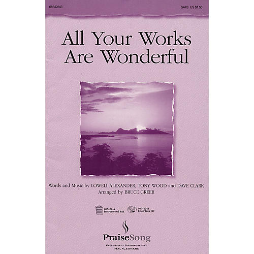 All Your Works Are Wonderful IPAKO Arranged by Bruce Greer