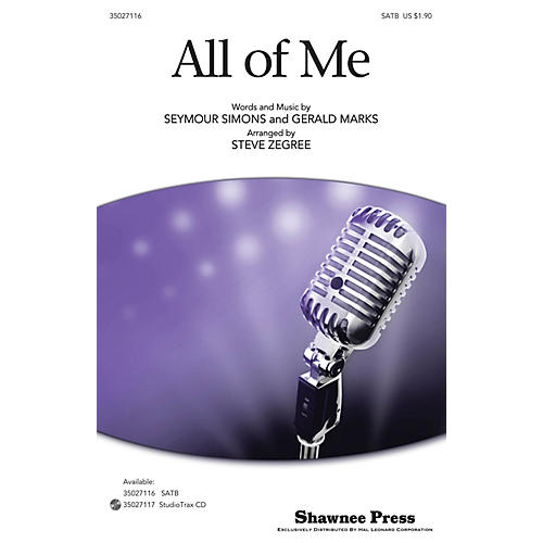 Shawnee Press All of Me SATB arranged by Steve Zegree