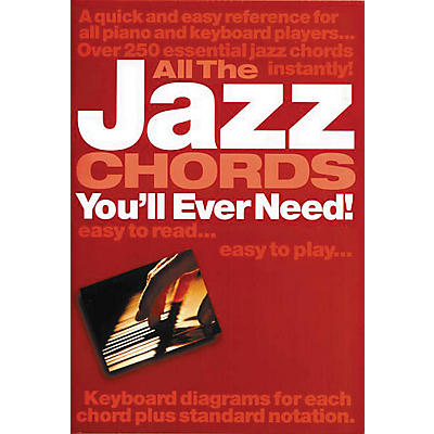 Music Sales All the Jazz Chords You'll Ever Need Music Sales America Series Softcover Written by Jack Long