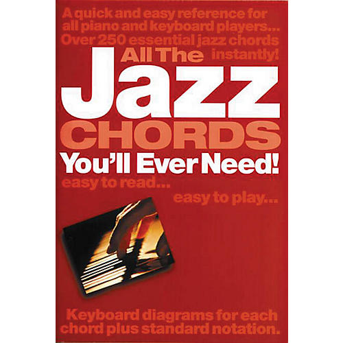 Music Sales All the Jazz Chords You'll Ever Need Music Sales America Series Softcover Written by Jack Long
