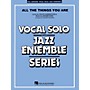 Hal Leonard All the Things You Are Jazz Band Level 4 Arranged by Roger Holmes