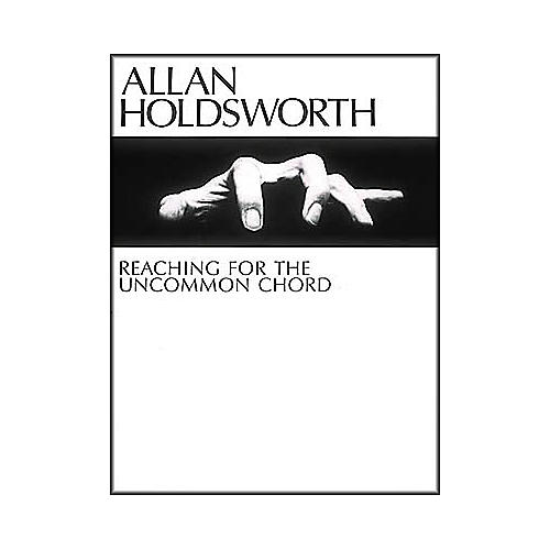 Hal Leonard Allan Holdsworth - The Uncommon Chord Book