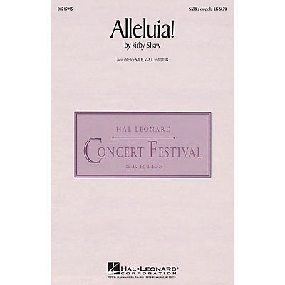 Hal Leonard Alleluia! SATB a cappella composed by Kirby Shaw