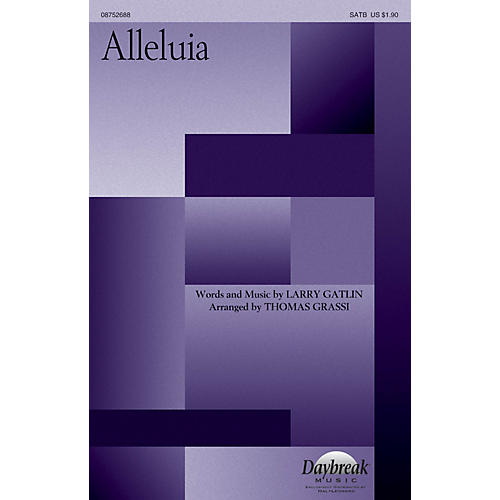 Daybreak Music Alleluia SATB arranged by Thomas Grassi