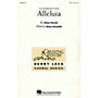 Hal Leonard Alleluia (SSA) SSA arranged by Nancy Grundahl