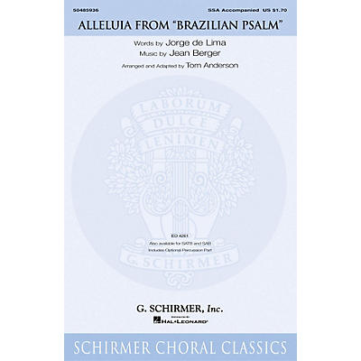 G. Schirmer Alleluia (from Brazilian Psalm) SSA arranged by Tom Anderson