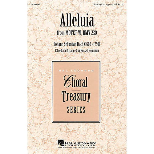 Hal Leonard Alleluia (from Motet VI, BWV 230) SSA Optional a cappella arranged by Russell Robinson