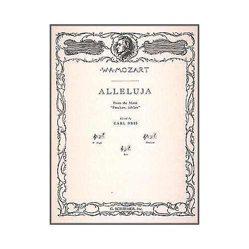 G. Schirmer Alleluja (From Exsultate, Jubilate) for High Voice In F By Mozart