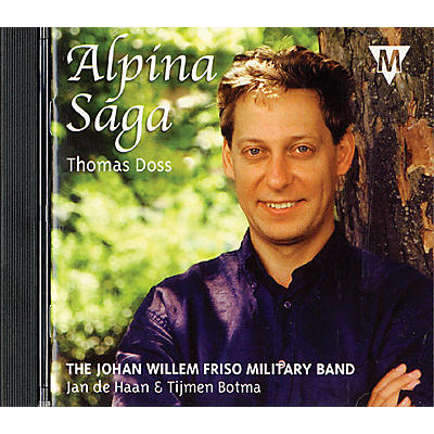 De Haske Music Alpina Saga (CD) Concert Band Composed by Thomas Doss