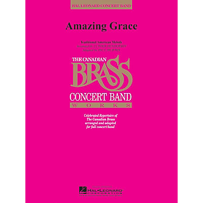 Hal Leonard Amazing Grace (Canadian Brass Concert Band) Concert Band Level 3-4 Arranged by Paul Murtha