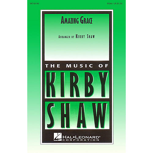 Hal Leonard Amazing Grace (SSAA a cappella) SSAA A Cappella arranged by Kirby Shaw