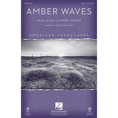 Hal Leonard Amber Waves (from American Landscapes) SATB composed by Audrey Snyder