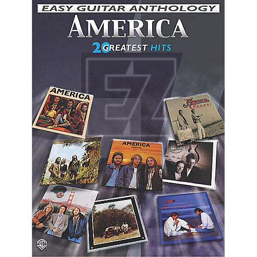 America - Easy Guitar Anthology (20 Greatest Hits) Easy Guitar Series Softcover Performed by America