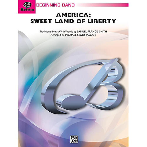 America: Sweet Land of Liberty Concert Band Grade 1