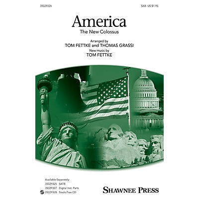 Shawnee Press America (The New Colossus) SAB arranged by Tom Fettke