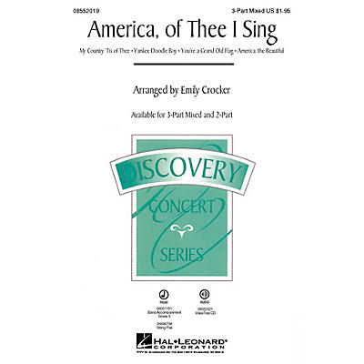 Hal Leonard America, of Thee I Sing (Medley) Discovery Level 2 3-Part Mixed arranged by Emily Crocker