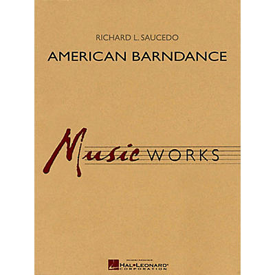 Hal Leonard American Barndance - MusicWorks Grade 4 Concert Band