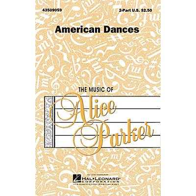 Hal Leonard American Dances (Collection) 2-Part arranged by Alice Parker