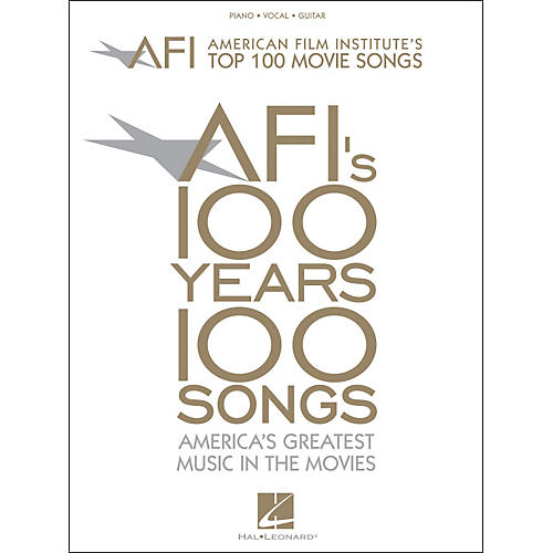 Hal Leonard American Film Institute's Top 100 Movie Songs arranged for piano, vocal, and guitar (P/V/G)