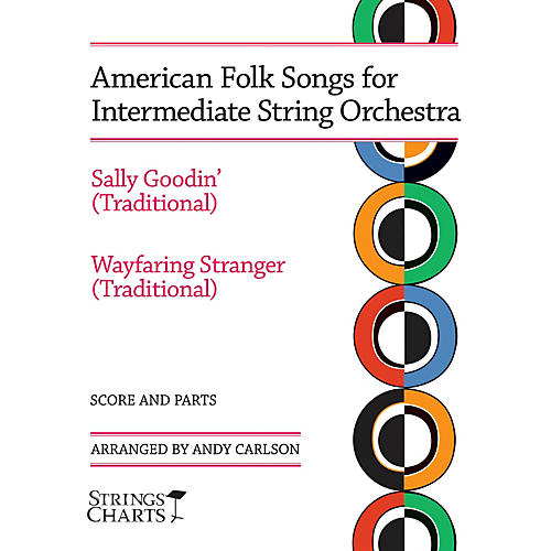 American Folk Songs for Beginning String Orchestra String Letter Publishing Series by Andy Carlson