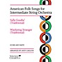 String Letter Publishing American Folk Songs for Beginning String Orchestra String Letter Publishing Series by Andy Carlson