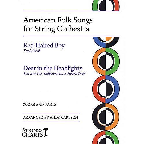 American Folk Songs for String Orchestra String Letter Publishing Series Slick Wrap by Andy Carlson