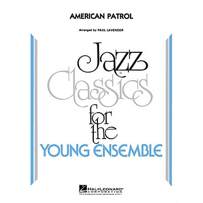 Hal Leonard American Patrol Jazz Band Level 3 by Glenn Miller Orchestra Arranged by Paul Lavender