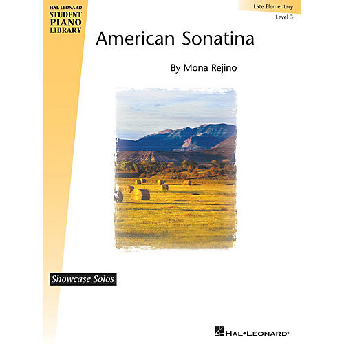 Hal Leonard American Sonatina Piano Library Series by Mona Rejino (Level Late Elem)