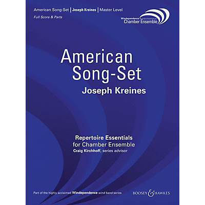 Boosey and Hawkes American Song-Set Windependence Chamber Ensemble Series by Joseph Kreines