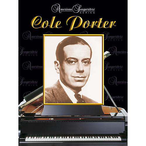 American Songwriters Series Cole Porter Piano/Vocal/Chords