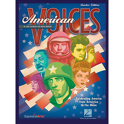 Hal Leonard American Voices Celebrating America from Armistice to the Moon - Teacher's Edition