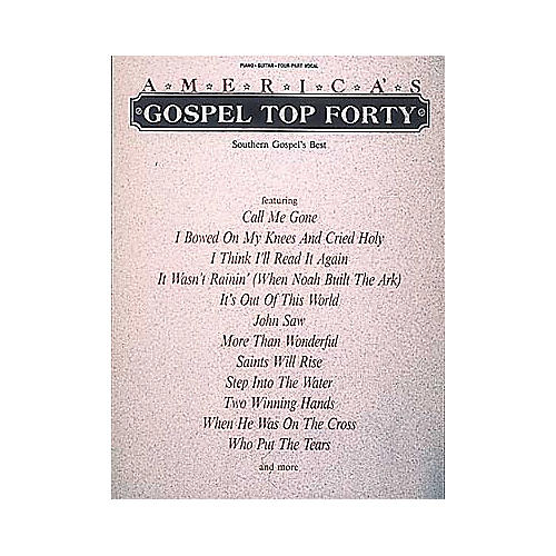 America's Gospel Top Forty Piano/Vocal/Guitar Songbook