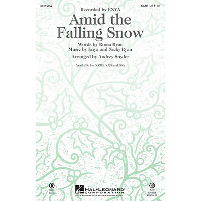 Hal Leonard Amid the Falling Snow SATB by Enya arranged by Audrey Snyder