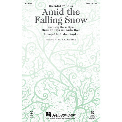 Hal Leonard Amid the Falling Snow SATB by Enya arranged by Audrey Snyder