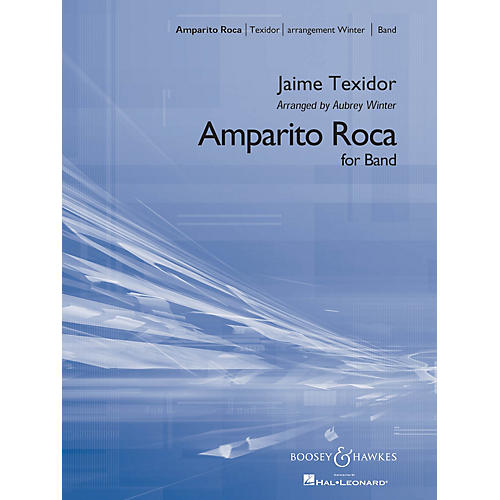 Boosey and Hawkes Amparito Roca (Condensed Score) Concert Band Composed by Jaime Texidor Arranged by Aubrey Winter