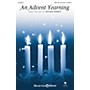 Shawnee Press An Advent Yearning SAB/FLUTE/CONGA composed by Michael Barrett