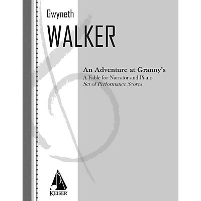 Lauren Keiser Music Publishing An Adventure at Granny's: a Fable for Narrator and Piano LKM Music Series by Gwyneth Walker