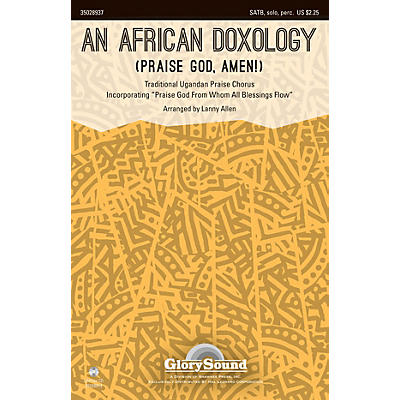 Shawnee Press An African Doxology (Praise God, Amen!) SATB arranged by Lanny Allen