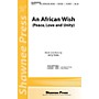 Shawnee Press An African Wish (Peace, Love and Unity) 2-Part composed by Jerry Estes