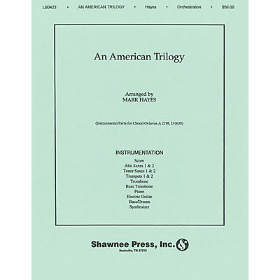 Shawnee Press An American Trilogy Score & Parts arranged by Mark Hayes