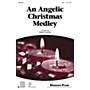 Shawnee Press An Angelic Christmas Medley SSA arranged by Greg Gilpin